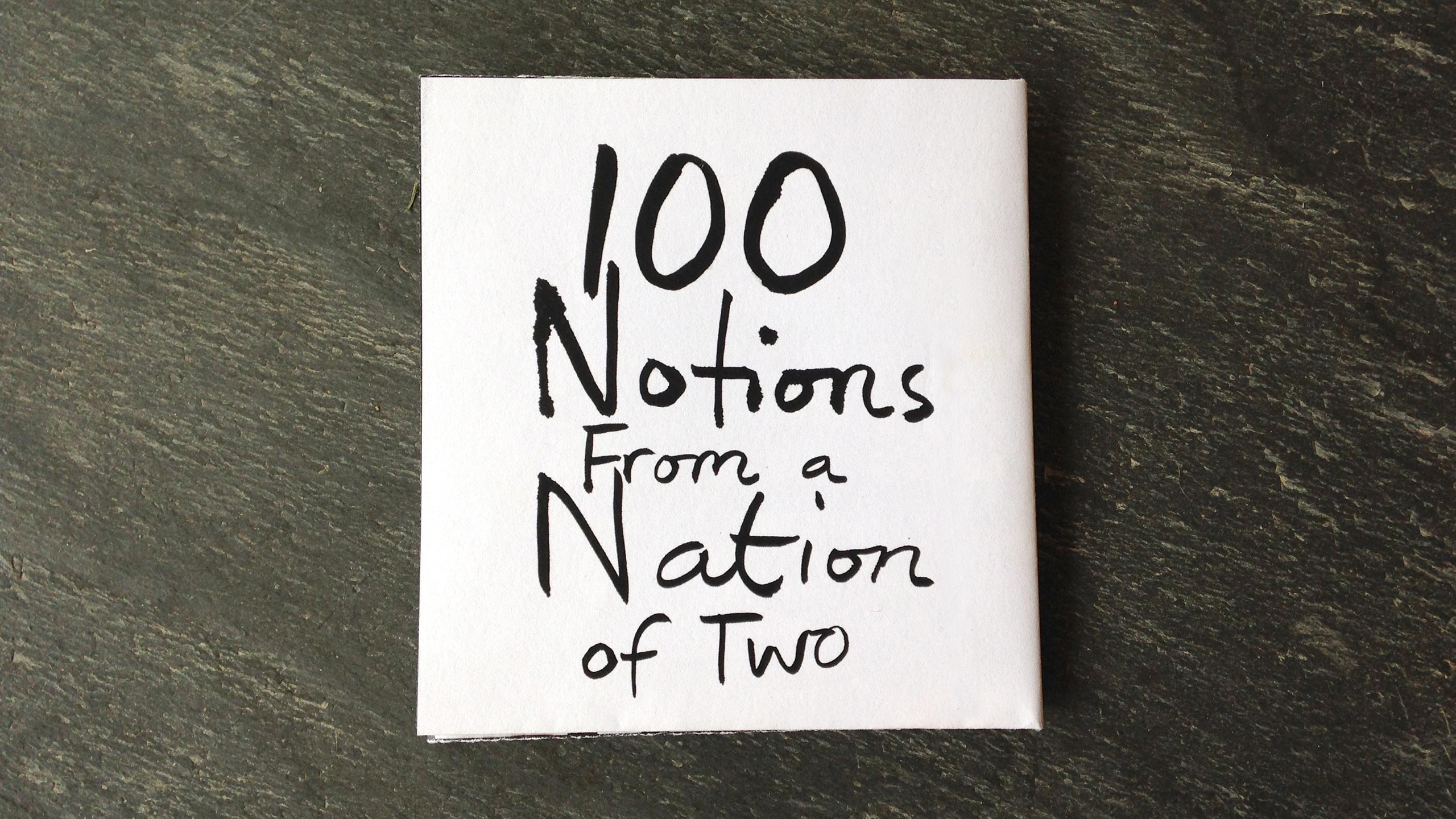 100 Notions From a Nation of Two